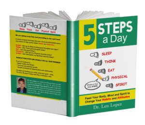 My 5 STEPS a Day by Dr. Len Lopez