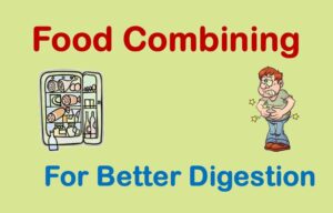 Food Combining for Better Digestion