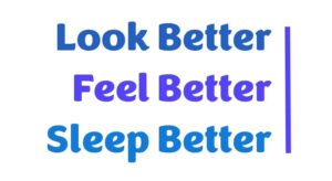 Look Better, Feel better, sleep better with Dr. Len Lopez